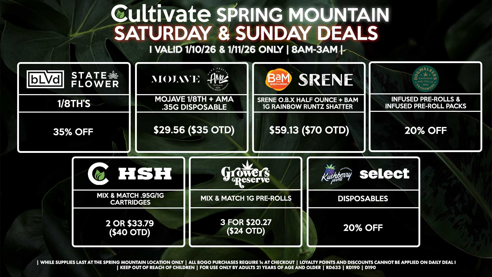Cultivate Las Vegas SPRING MOUNTAIN Dispensary Daily Deals! Valid SATURDAY & SUNDAY 1/10-111 Only | 8AM-3AM | While Supplies Last!