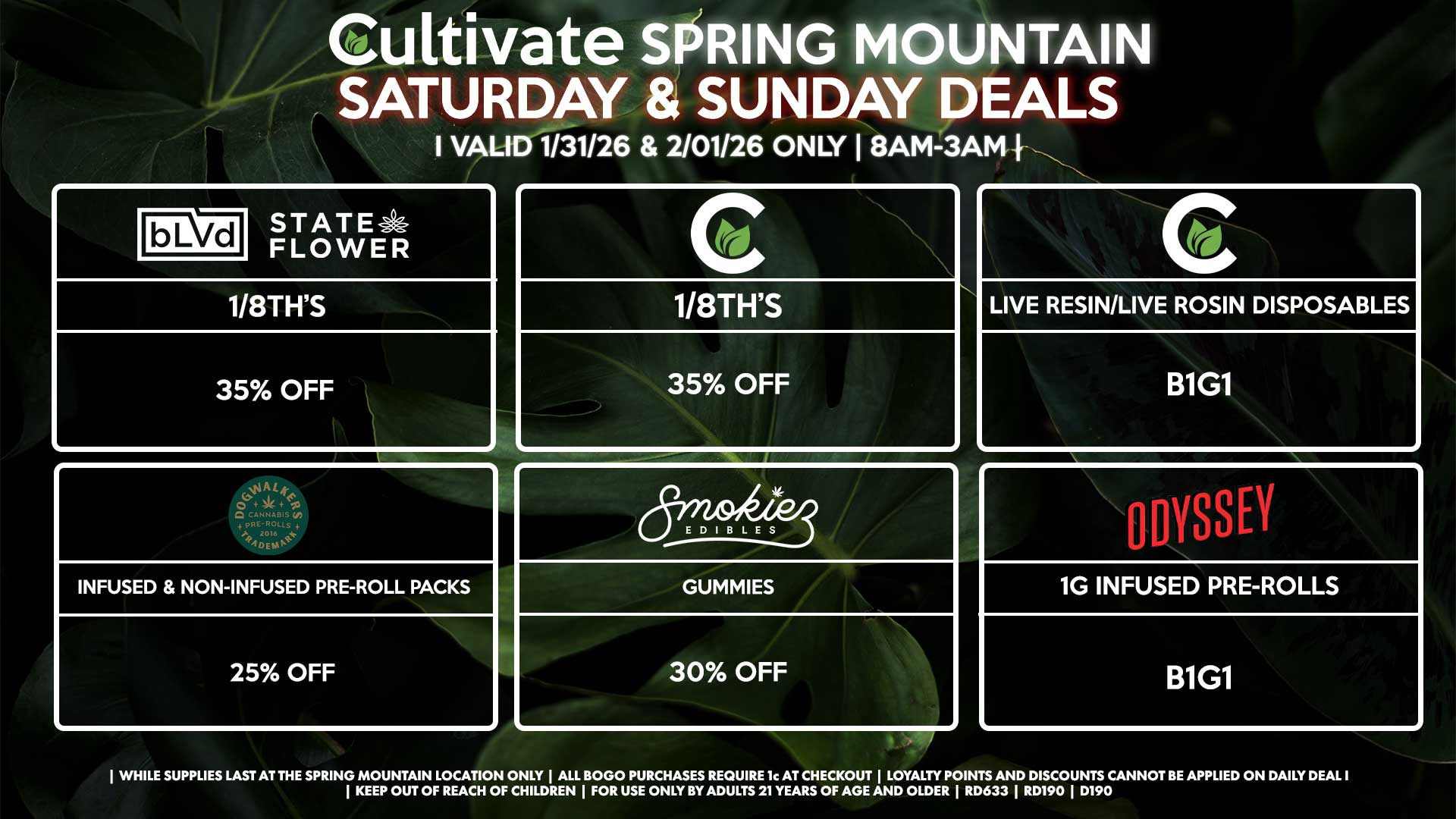 Cultivate Las Vegas SPRING MOUNTAIN Dispensary Daily Deals! Valid SATURDAY & SUNDAY 1/31-2/01 Only | 8AM-3AM | While Supplies Last!