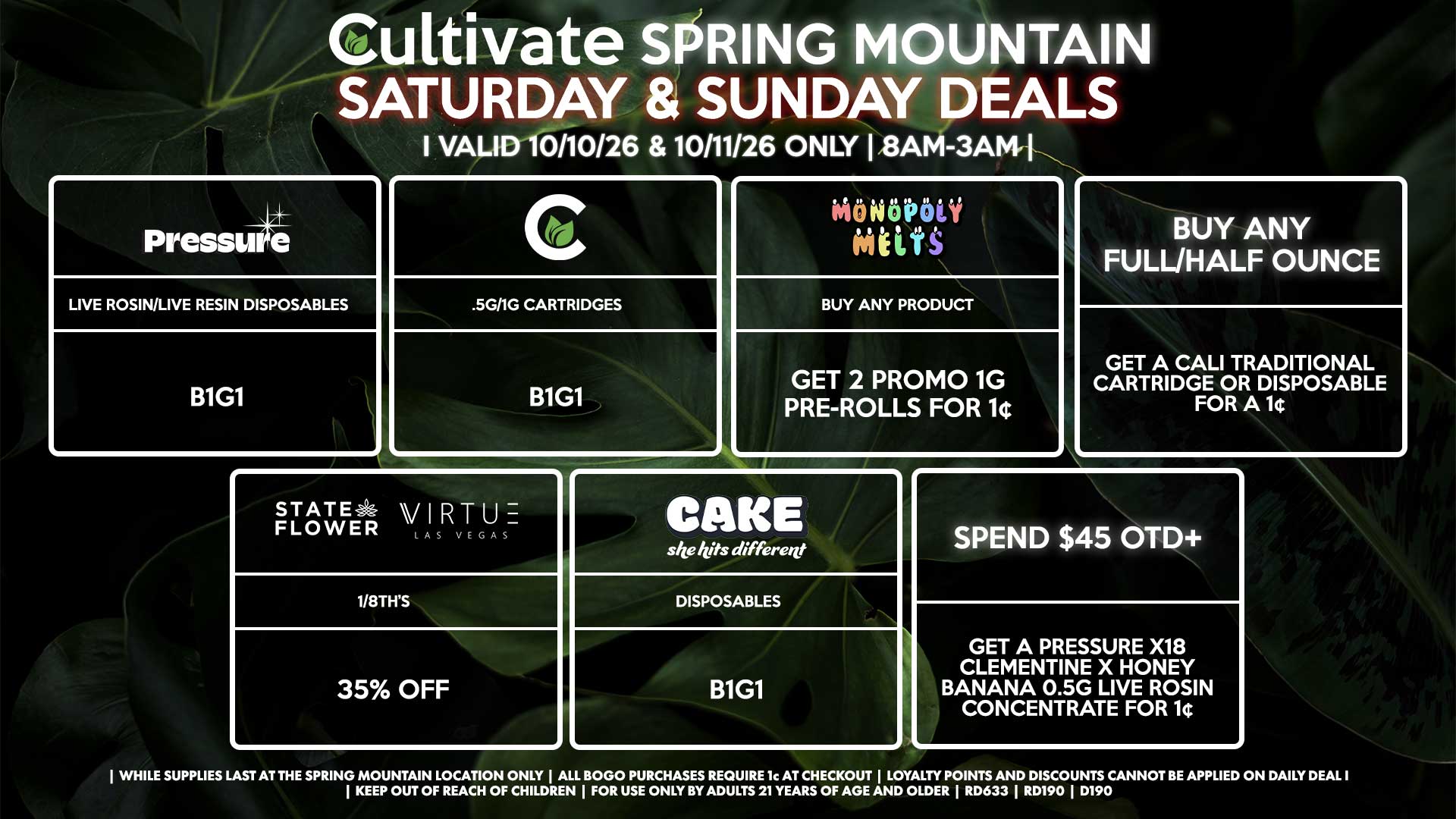 Cultivate Las Vegas SPRING MOUNTAIN Dispensary Daily Deals! Valid SATURDAY & SUNDAY 10/10-10/11 Only | 8AM-3AM | While Supplies Last!