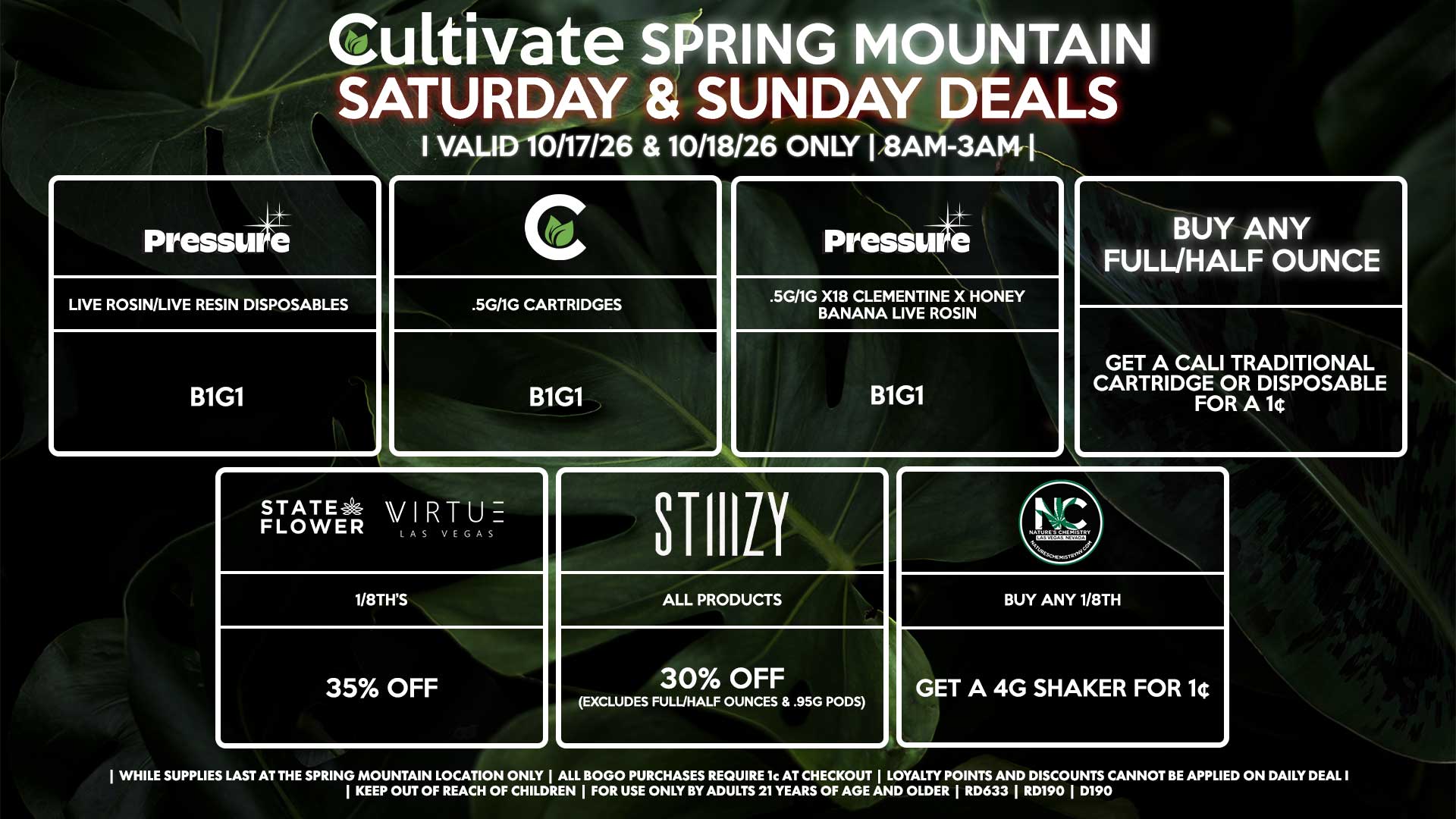 Cultivate Las Vegas SPRING MOUNTAIN Dispensary Daily Deals! Valid SATURDAY & SUNDAY 10/17-10/18 Only | 8AM-3AM | While Supplies Last!