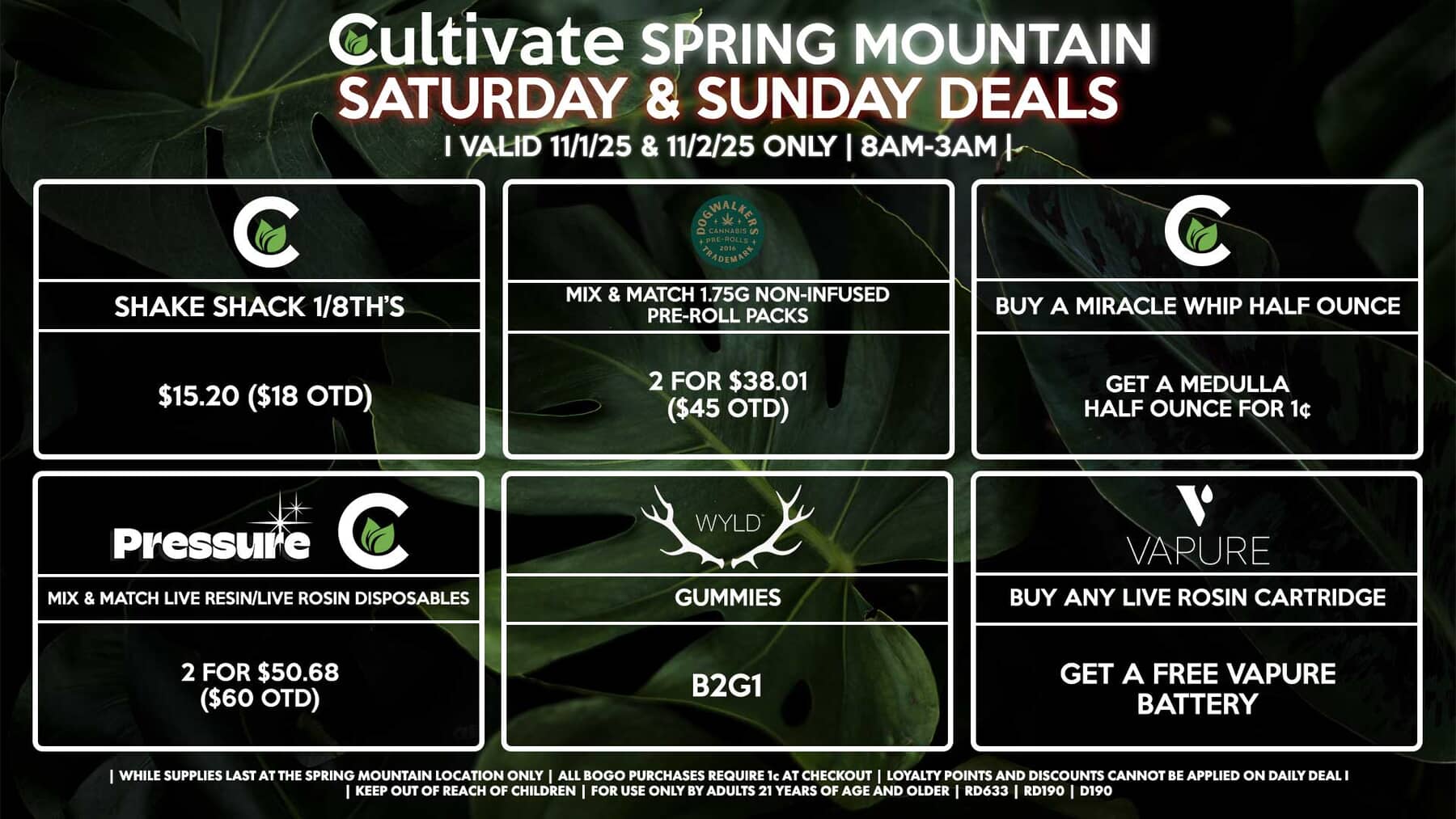 Cultivate Las Vegas SPRING MOUNTAIN Dispensary Daily Deals! Valid SATURDAY & SUNDAY 11/1-11/2 Only | 8AM-3AM | While Supplies Last!