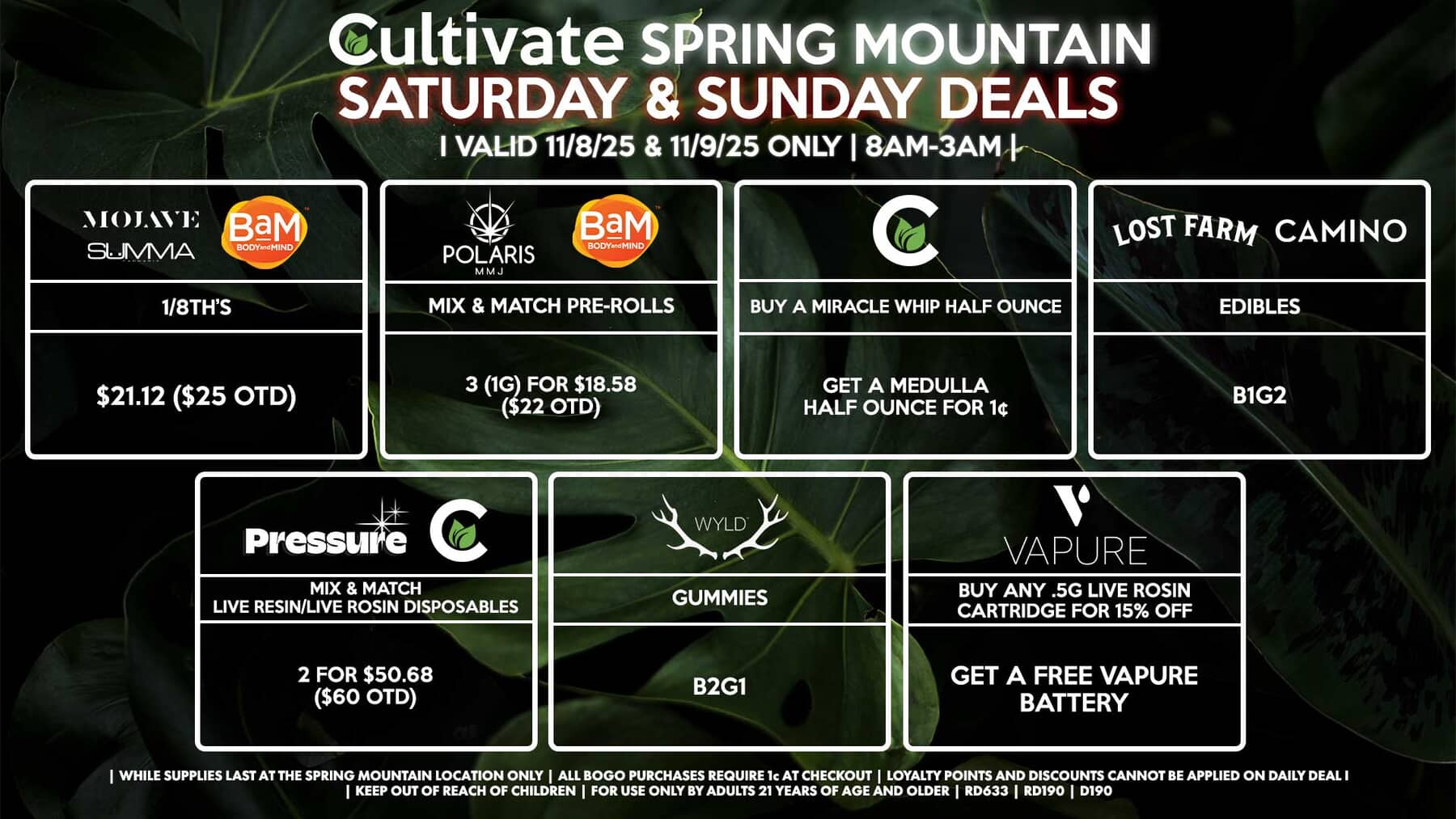 Cultivate Las Vegas SPRING MOUNTAIN Dispensary Daily Deals! Valid SATURDAY & SUNDAY 11/8-11/9 Only | 8AM-3AM | While Supplies Last!