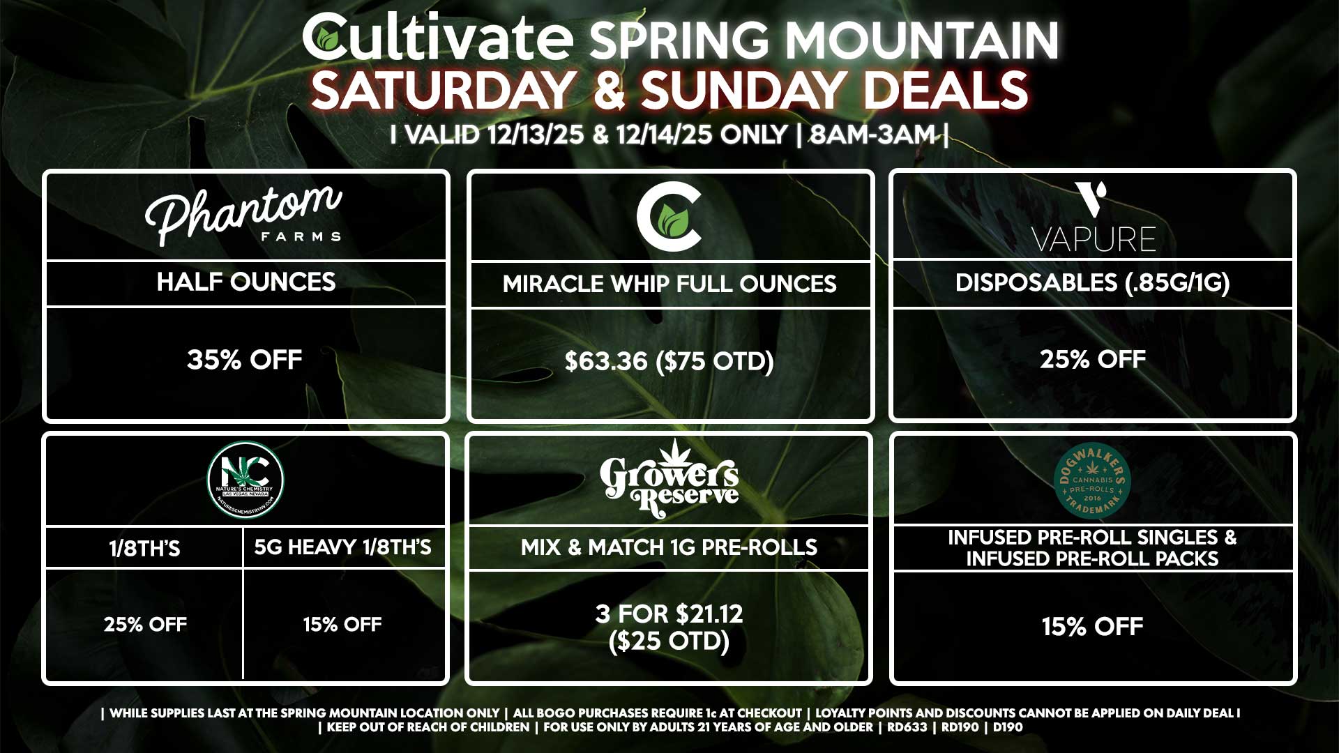 Cultivate Las Vegas SPRING MOUNTAIN Dispensary Daily Deals! Valid SATURDAY & SUNDAY 12/13-12/14 Only | 8AM-3AM | While Supplies Last!