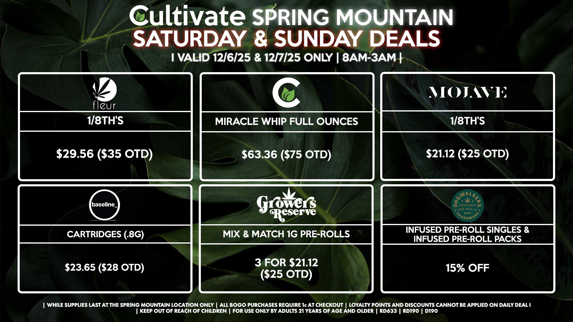 Cultivate Las Vegas SPRING MOUNTAIN Dispensary Daily Deals! Valid SATURDAY & SUNDAY 12/6-12/7 Only | 8AM-3AM | While Supplies Last!