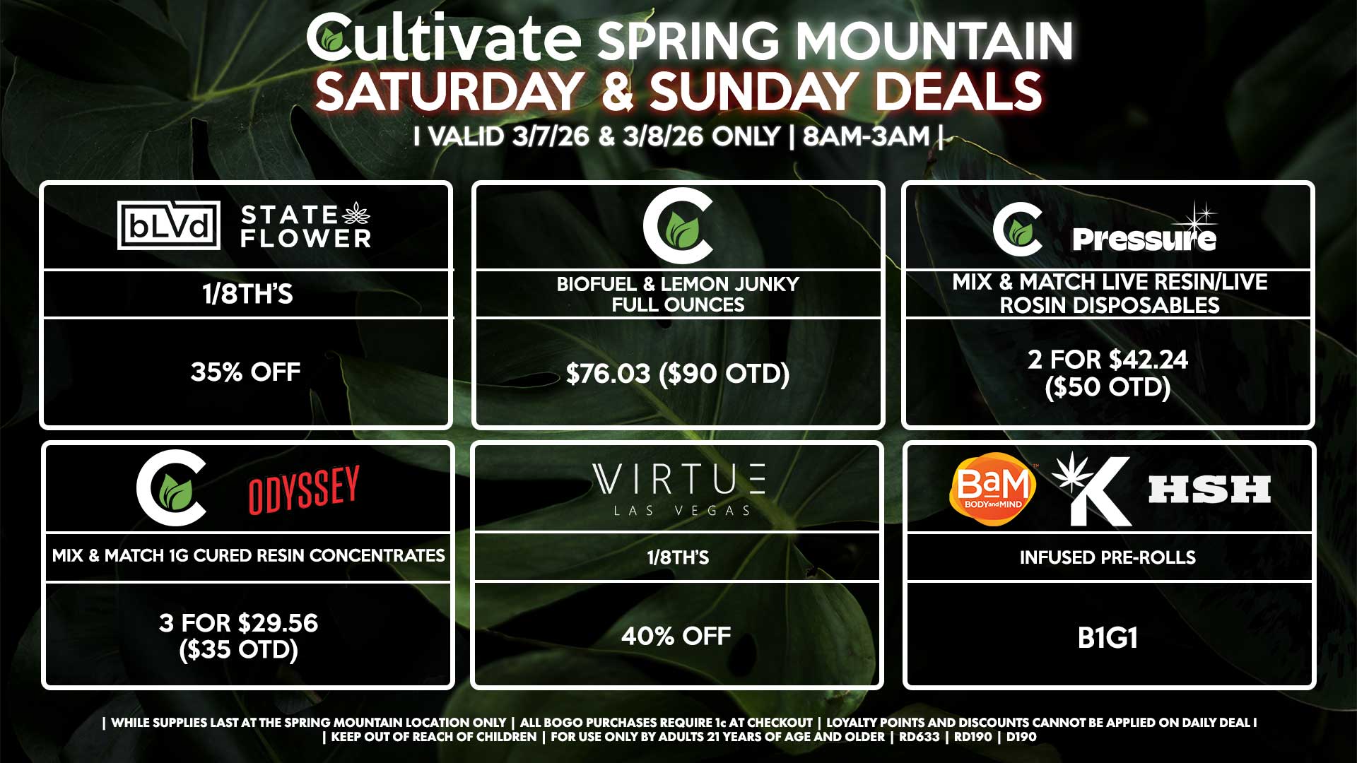 Cultivate Las Vegas SPRING MOUNTAIN Dispensary Daily Deals! Valid SATURDAY & SUNDAY 3/7-3/8 Only | 8AM-3AM | While Supplies Last!