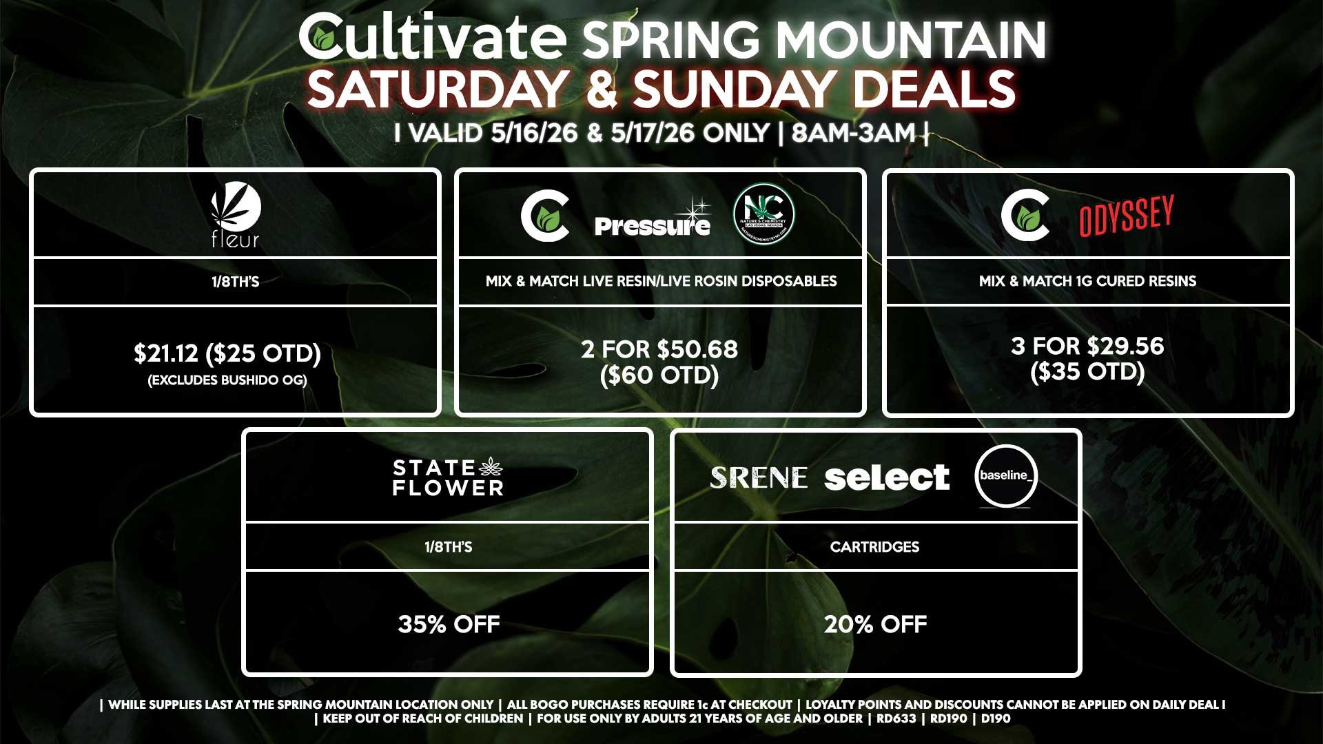 Cultivate Las Vegas SPRING MOUNTAIN Dispensary Daily Deals! Valid SATURDAY & SUNDAY 5/16-5/17 Only | 8AM-3AM | While Supplies Last!