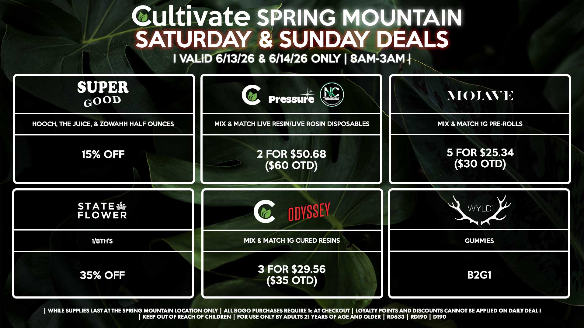 Cultivate Las Vegas SPRING MOUNTAIN Dispensary Daily Deals! Valid SATURDAY & SUNDAY 6/13-6/14 Only | 8AM-3AM | While Supplies Last!