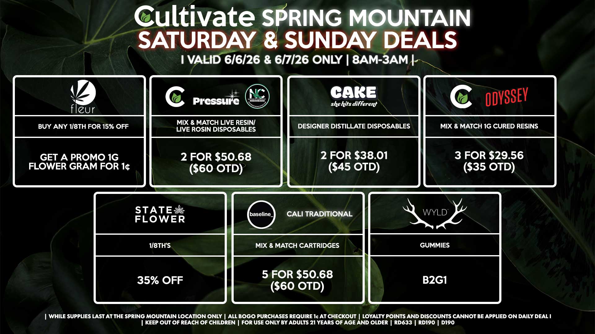 Cultivate Las Vegas SPRING MOUNTAIN Dispensary Daily Deals! Valid SATURDAY & SUNDAY 6/6-6/7 Only | 8AM-3AM | While Supplies Last!