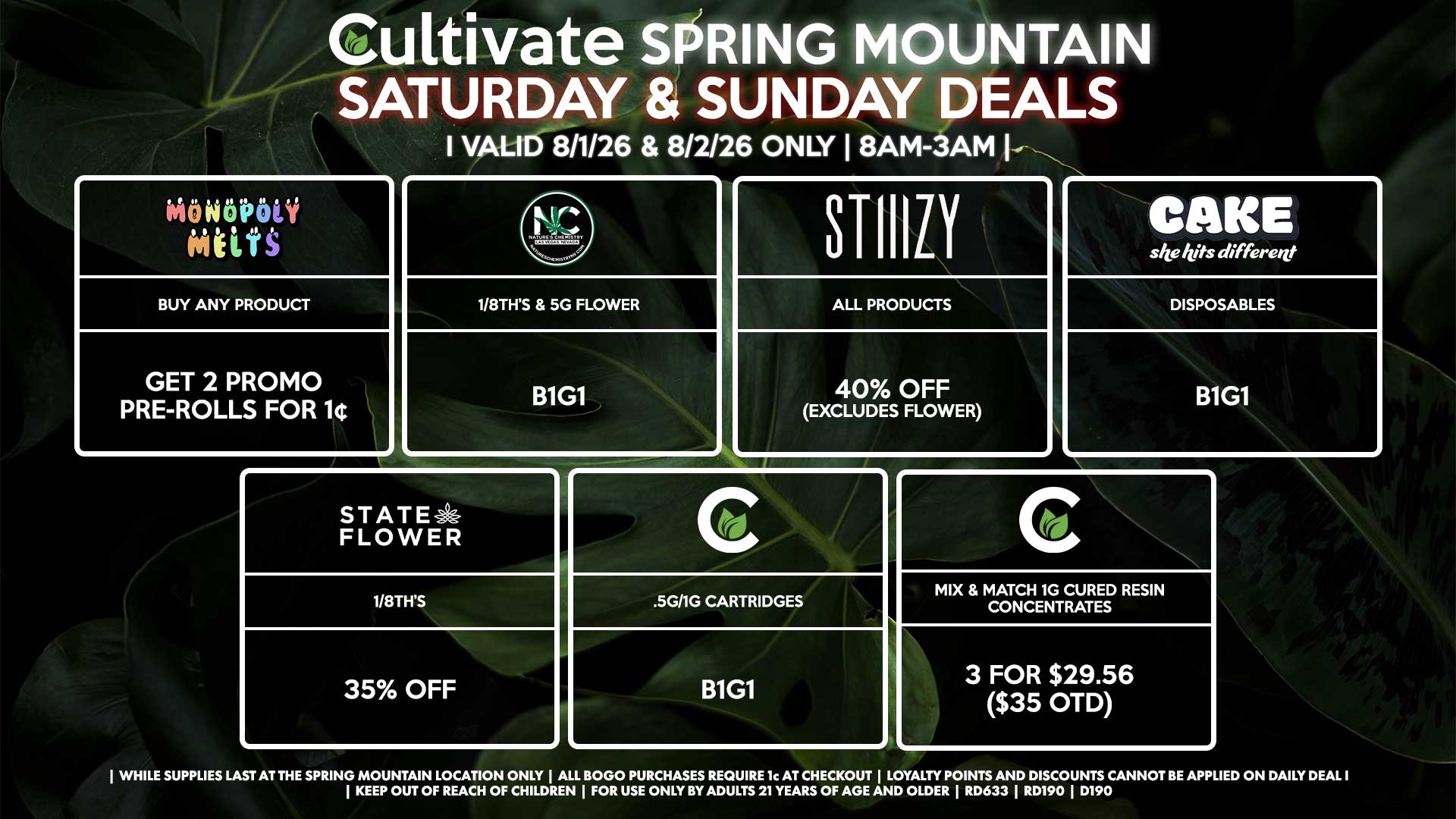 Cultivate Las Vegas SPRING MOUNTAIN Dispensary Daily Deals! Valid SATURDAY & SUNDAY 8/1-8/2 Only | 8AM-3AM | While Supplies Last!