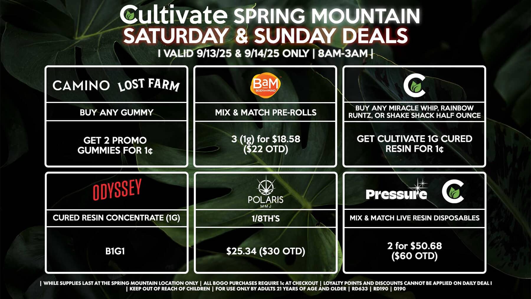 Cultivate Las Vegas SPRING MOUNTAIN Dispensary Daily Deals! Valid SATURDAY & SUNDAY 9/13-9/14 Only | 8AM-3AM | While Supplies Last!