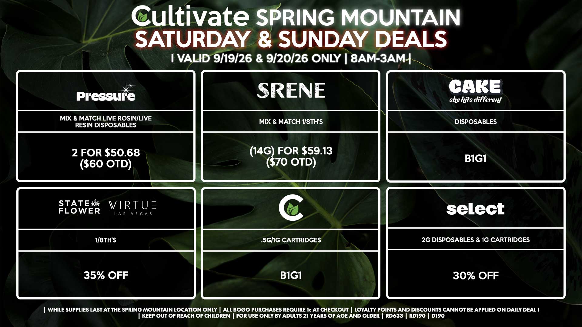 Cultivate Las Vegas SPRING MOUNTAIN Dispensary Daily Deals! Valid SATURDAY & SUNDAY 9/19-9/20 Only | 8AM-3AM | While Supplies Last!