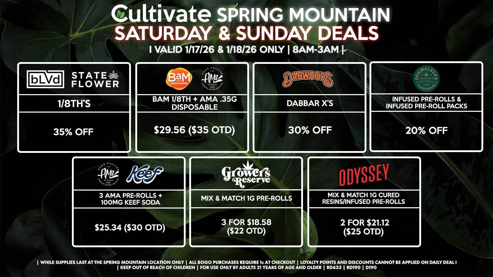 Cultivate Las Vegas SPRING MOUNTAIN Dispensary Daily Deals! Valid SATURDAY & SUNDAY 1/17-1/18 Only | 8AM-3AM | While Supplies Last!