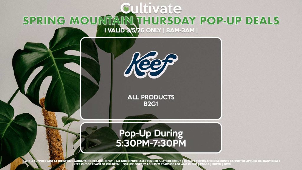 KEEF (SM) All Products B2G1 Pop-Up During 5:30PM-7:30PM