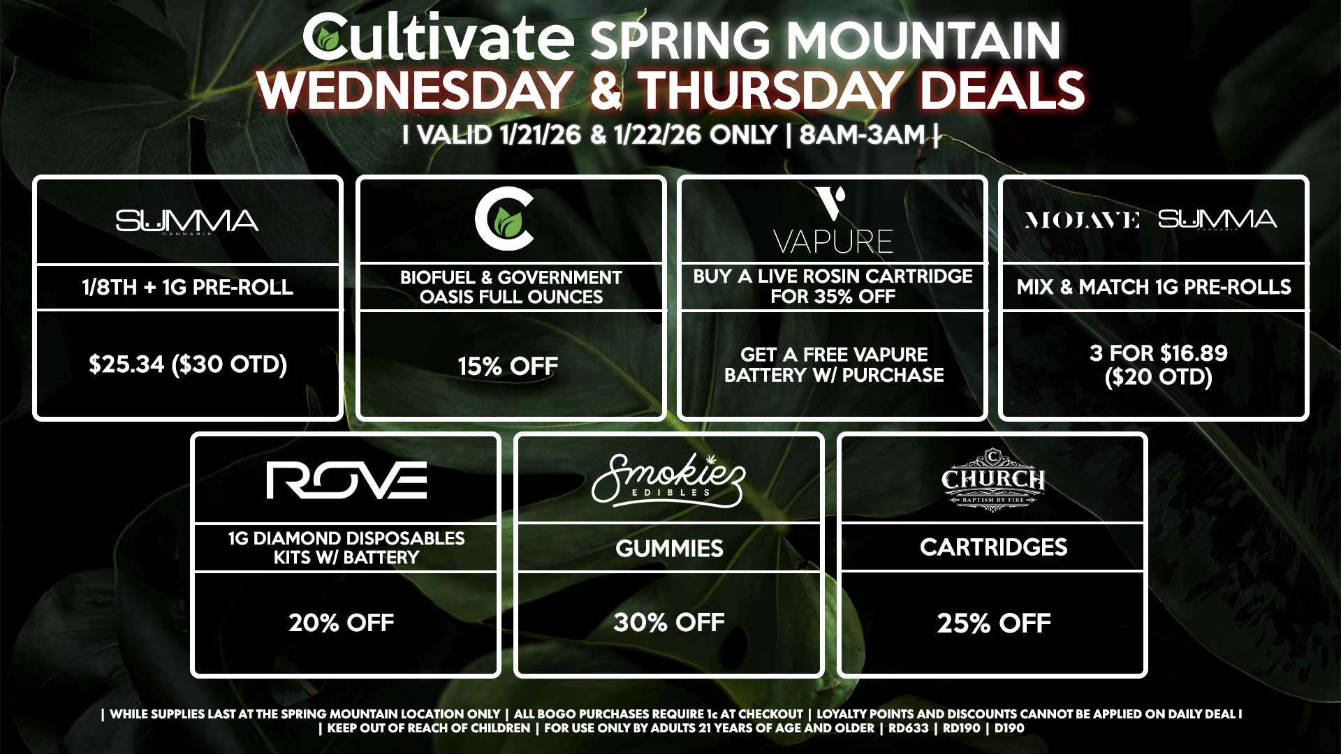 Cultivate Las Vegas SPRING MOUNTAIN Dispensary Daily Deals! Valid WEDNESDAY & THURSDAY 1/21-1/22 Only | 8AM-3AM | While Supplies Last!