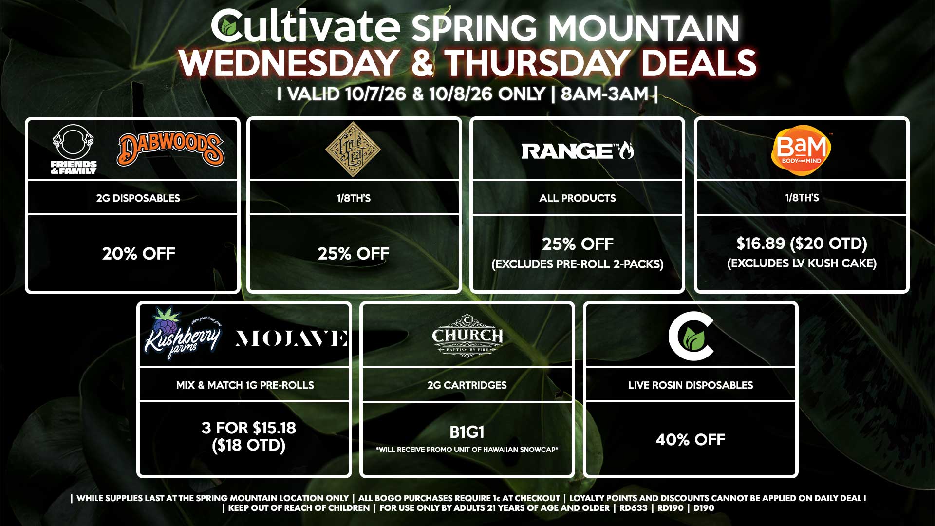 Cultivate Las Vegas SPRING MOUNTAIN Dispensary Daily Deals! Valid WEDNESDAY & THURSDAY 10/7-10/8 Only | 8AM-3AM | While Supplies Last!