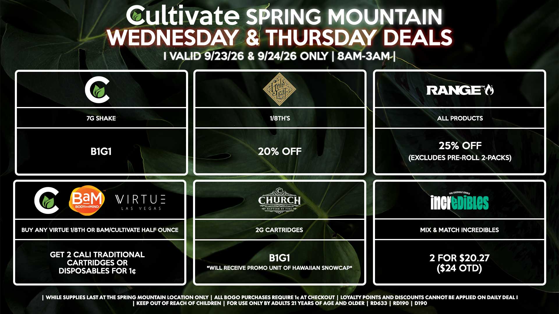 Cultivate Las Vegas SPRING MOUNTAIN Dispensary Daily Deals! Valid WEDNESDAY & THURSDAY 9/23-9/24 Only | 8AM-3AM | While Supplies Last!