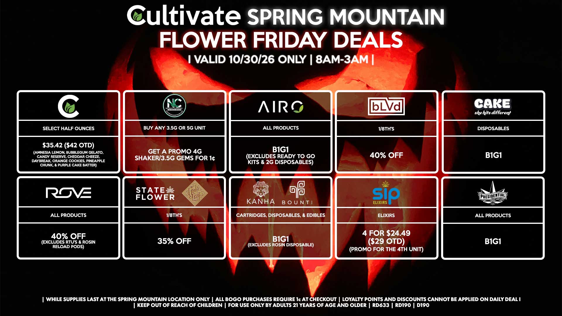 Cultivate Las Vegas SPRING MOUNTAIN Dispensary Daily Deals! Valid FRIDAY 10/30 Only | 8AM-3AM | While Supplies Last!