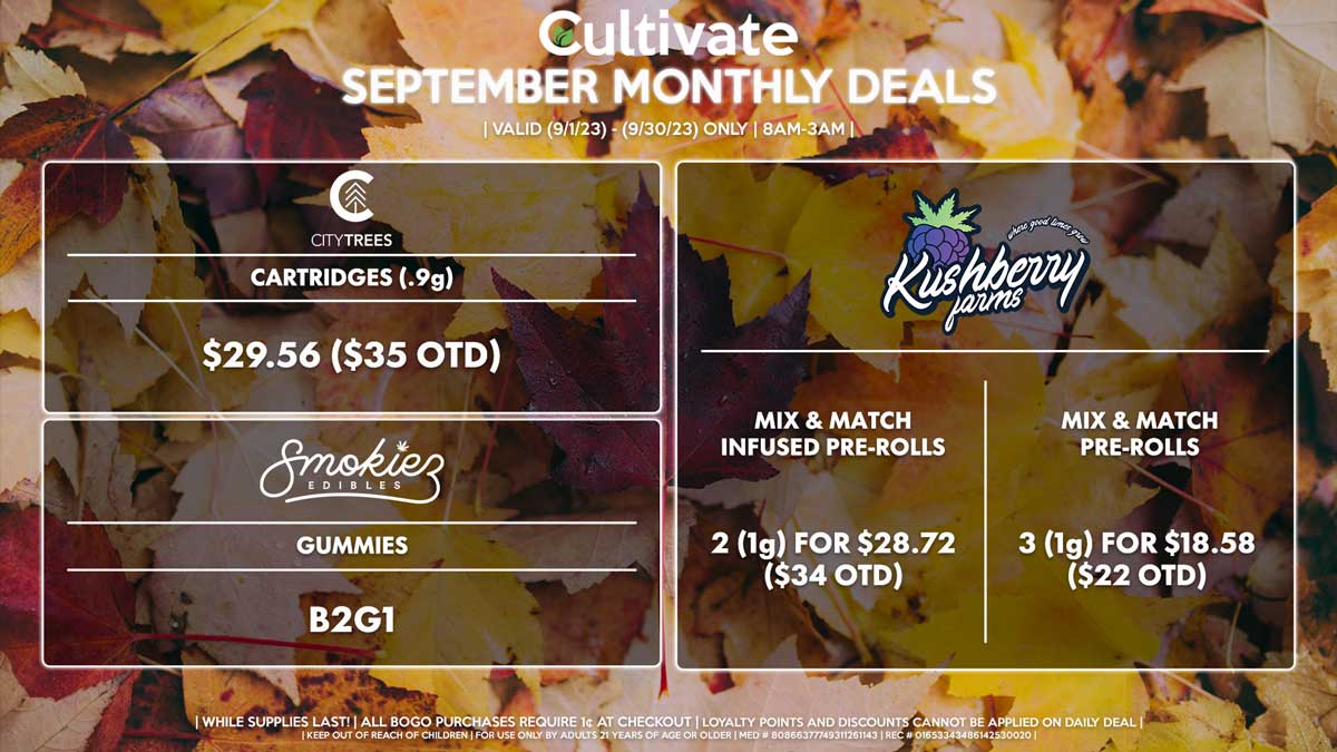 Cultivate Las Vegas Dispensary Daily Deals! Valid Month of September 9/1-9/30 Only | 8AM-3AM | While Supplies Last!