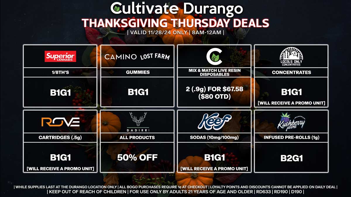 Cultivate Las Vegas Dispensary Daily Deals! Valid THANKSGIVING THURSDAY 11/28 Only | 8AM-12AM | While Supplies Last!