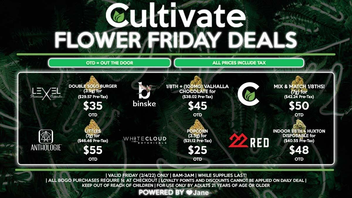 Cultivate Las Vegas Dispensary Daily Deals! Valid FRIDAY 2/4 Only | 8AM-3AM | While Supplies Last!