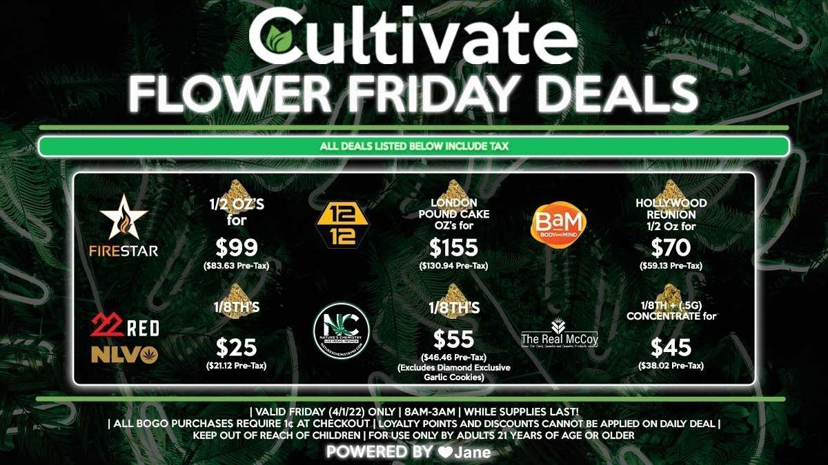 Cultivate Las Vegas Dispensary Daily Deals! Valid FRIDAY 4/1 Only | 8AM-3AM | While Supplies Last!