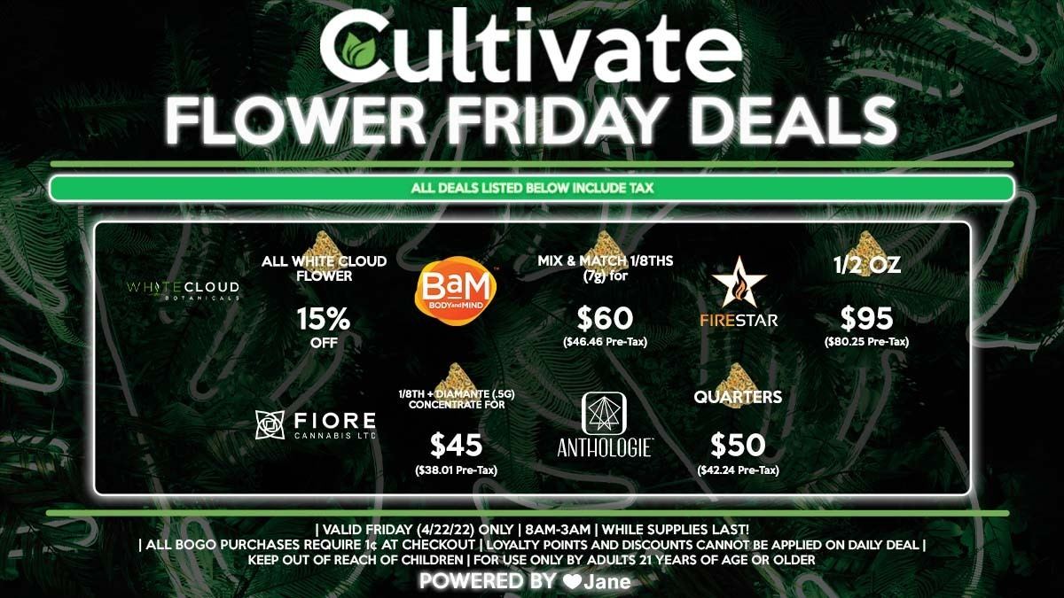 Cultivate Las Vegas Dispensary Daily Deals! Valid FRIDAY 4/22 Only | 8AM-3AM | While Supplies Last!