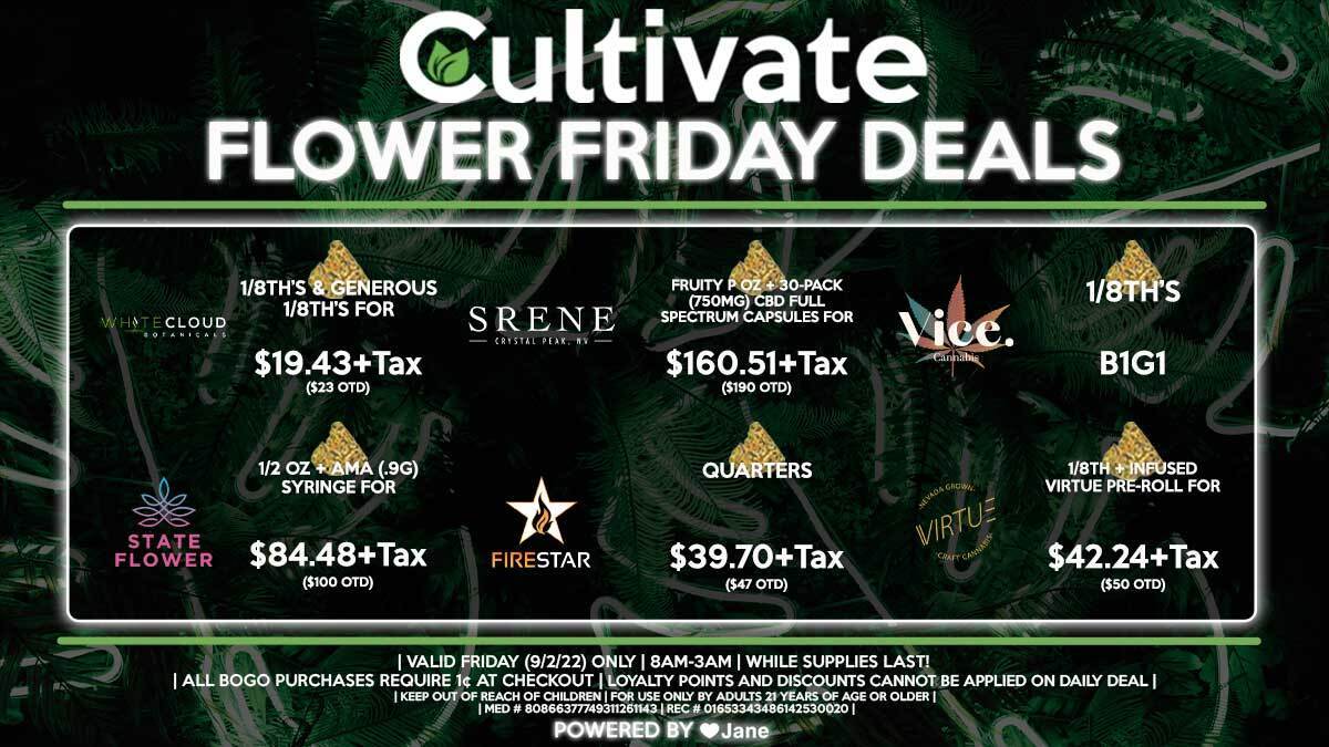 Cultivate Las Vegas Dispensary Daily Deals! Valid FRIDAY 9/2 Only | 8AM-3AM | While Supplies Last!