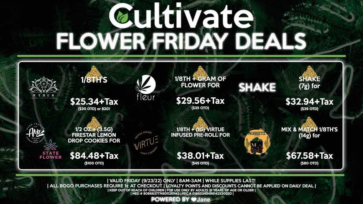 Cultivate Las Vegas Dispensary Daily Deals! Valid FRIDAY 9/23 Only | 8AM-3AM | While Supplies Last!