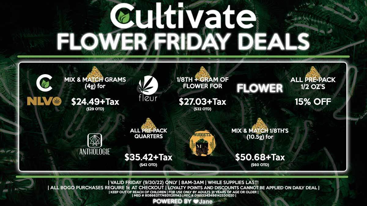 Cultivate Las Vegas Dispensary Daily Deals! Valid FRIDAY 9/30 Only | 8AM-3AM | While Supplies Last!