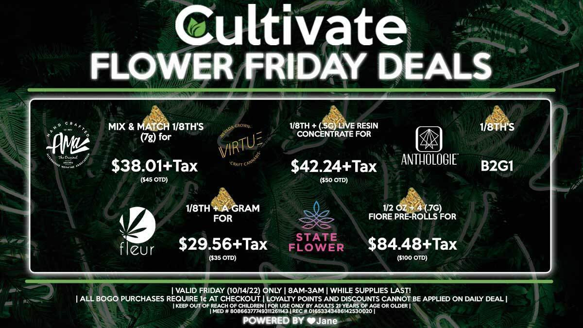 Cultivate Las Vegas Dispensary Daily Deals! Valid FRIDAY 10/14 Only | 8AM-3AM | While Supplies Last!