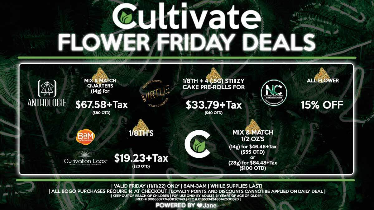 Cultivate Las Vegas Dispensary Daily Deals! Valid FRIDAY 11/11 Only | 8AM-3AM | While Supplies Last!