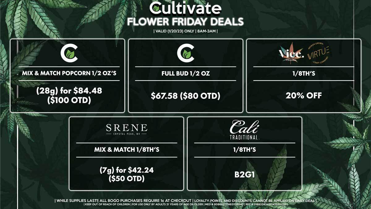 Cultivate Las Vegas Dispensary Daily Deals! Valid FRIDAY 01/20 Only | 8AM-3AM | While Supplies Last!