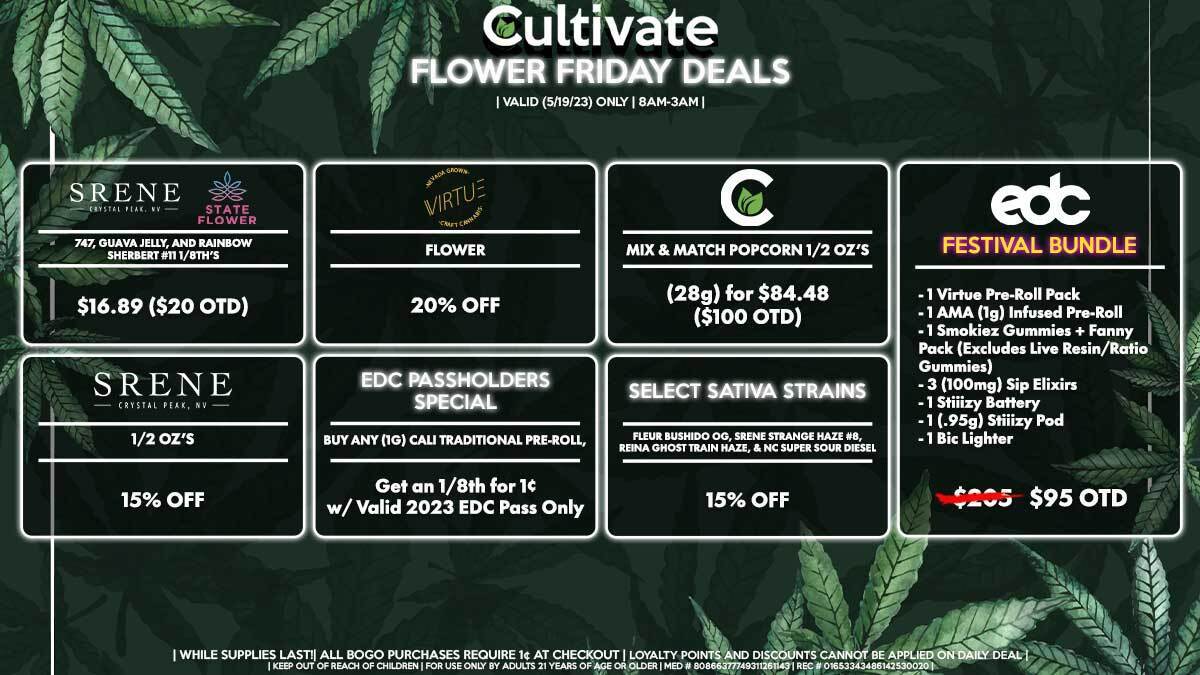 Cultivate Las Vegas Dispensary Daily Deals! Valid FRIDAY 5/19 Only | 8AM-3AM | While Supplies Last!