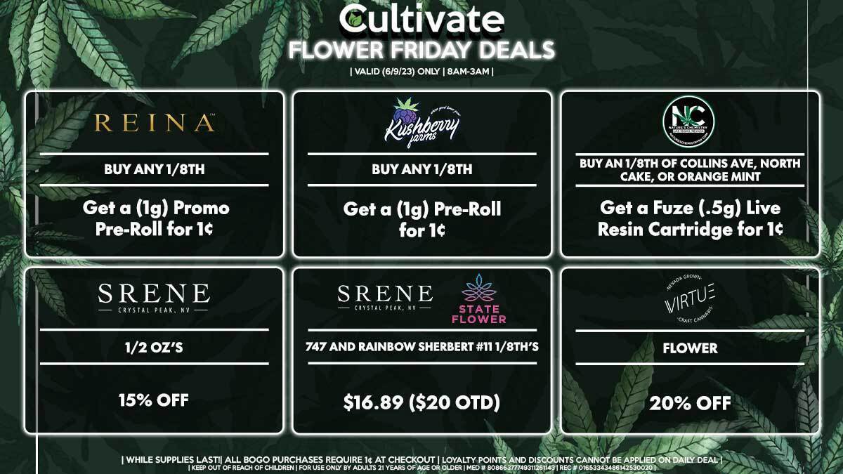 Cultivate Las Vegas Dispensary Daily Deals! Valid FRIDAY 6/9 Only | 8AM-3AM | While Supplies Last!