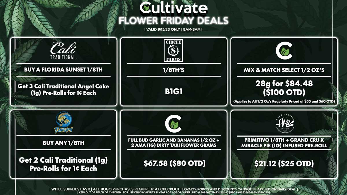 Cultivate Las Vegas Dispensary Daily Deals! Valid FRIDAY 9/15 Only | 8AM-3AM | While Supplies Last!