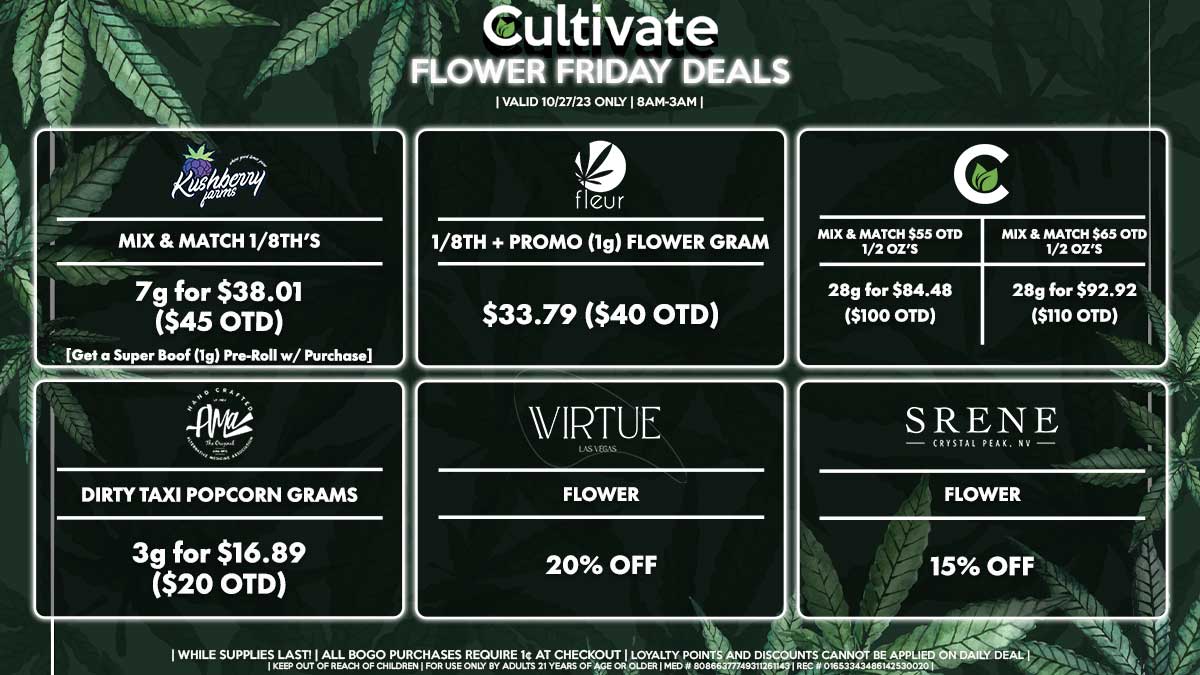 Cultivate Las Vegas Dispensary Daily Deals! Valid FRIDAY 10/27 Only | 8AM-3AM | While Supplies Last!