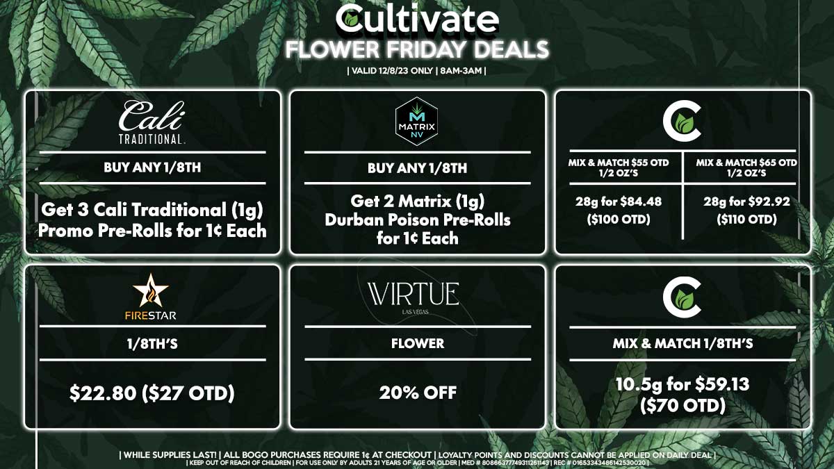 Cultivate Las Vegas Dispensary Daily Deals! Valid FRIDAY 12/8 Only | 8AM-3AM | While Supplies Last!