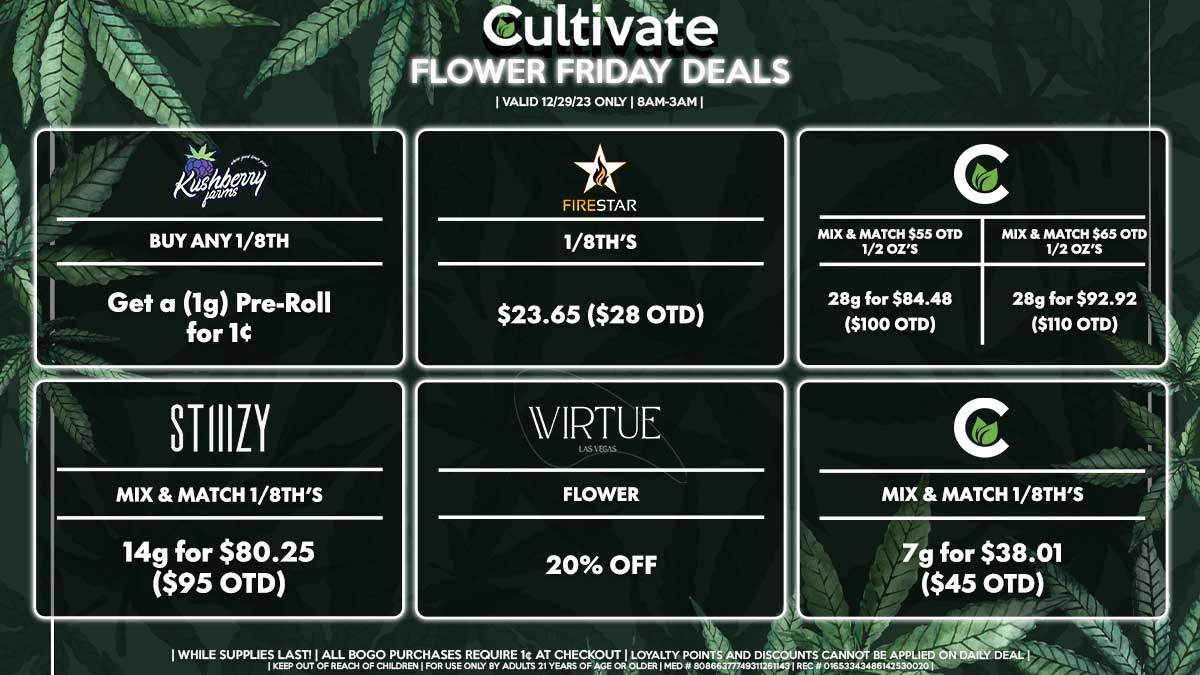 Cultivate Las Vegas Dispensary Daily Deals! Valid FRIDAY 12/29 Only | 8AM-3AM | While Supplies Last!