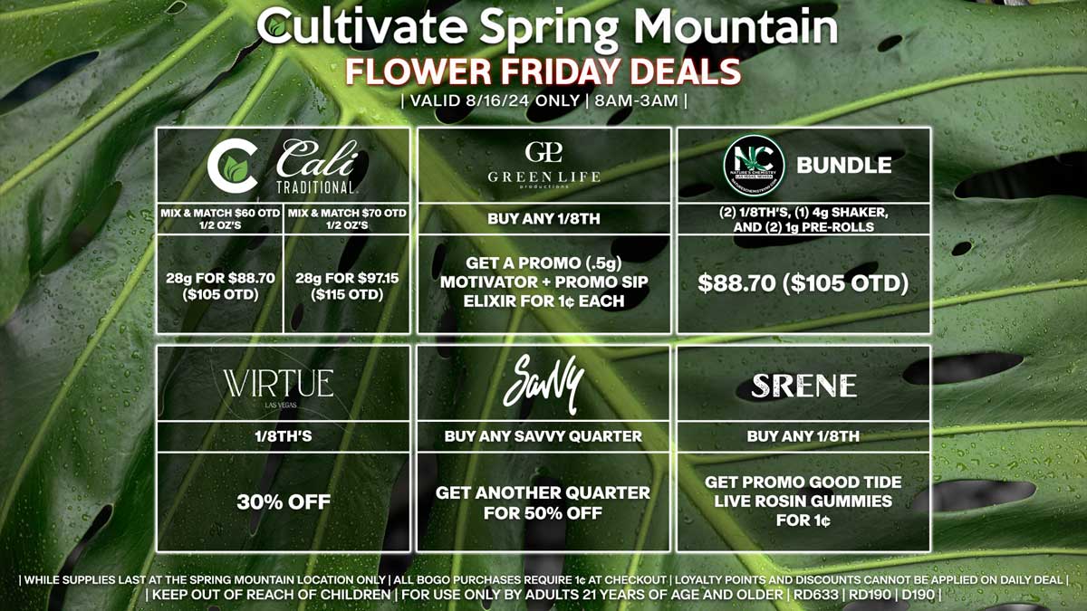 Cultivate Las Vegas Dispensary Daily Deals! Valid FRIDAY 8/16 Only | 8AM-3AM | While Supplies Last!