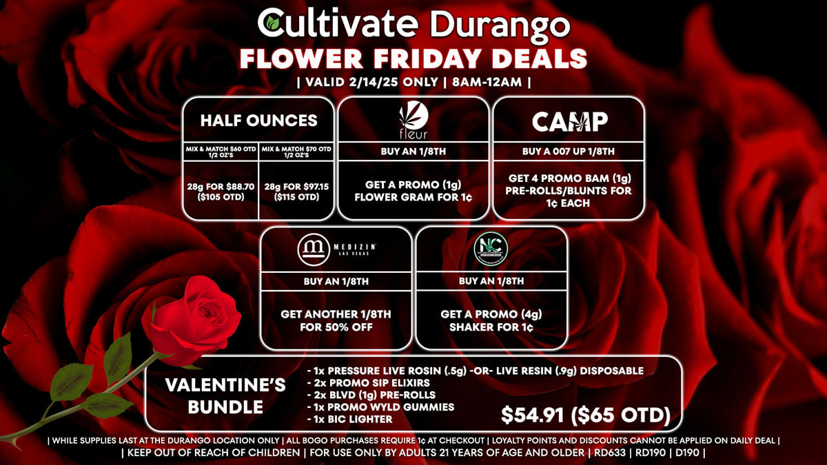 Cultivate Las Vegas Dispensary Daily Deals! Valid FRIDAY 2/14 Only | 8AM-12AM | While Supplies Last!