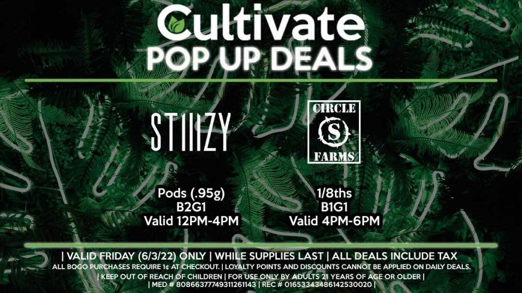 Cultivate Las Vegas Dispensary Daily Deals! Valid FRIDAY 6/3 Only | 8AM