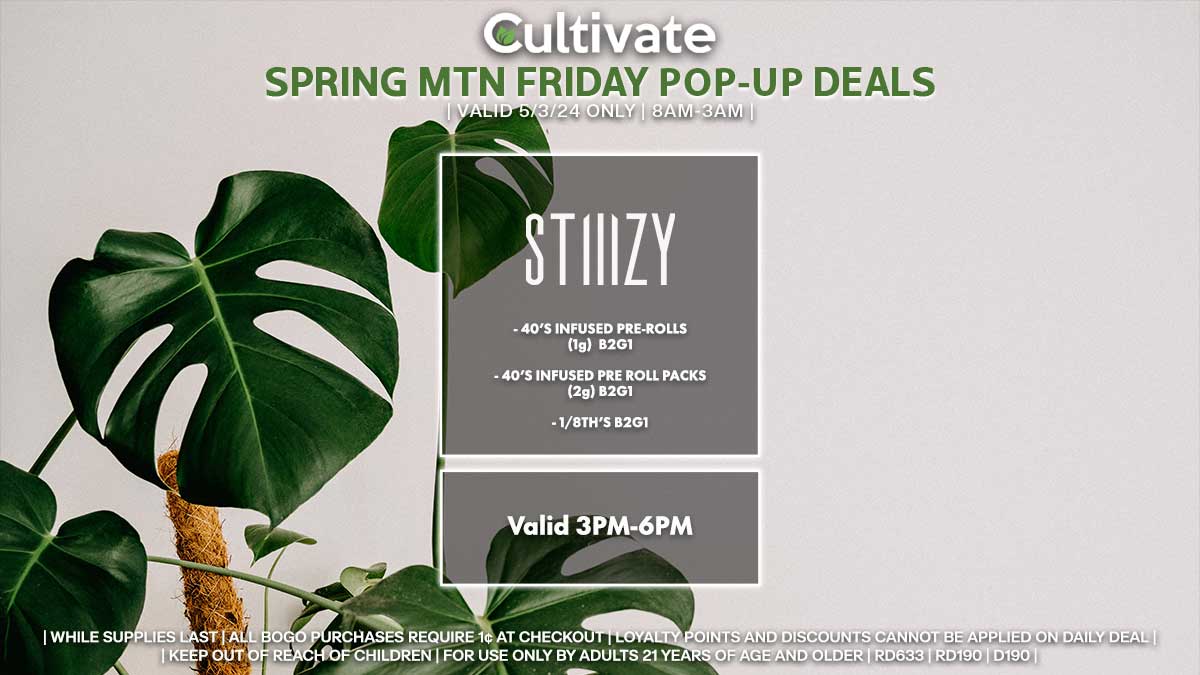 Stiiizy Las Vegas Cultivate Spring Mountain Pop-up