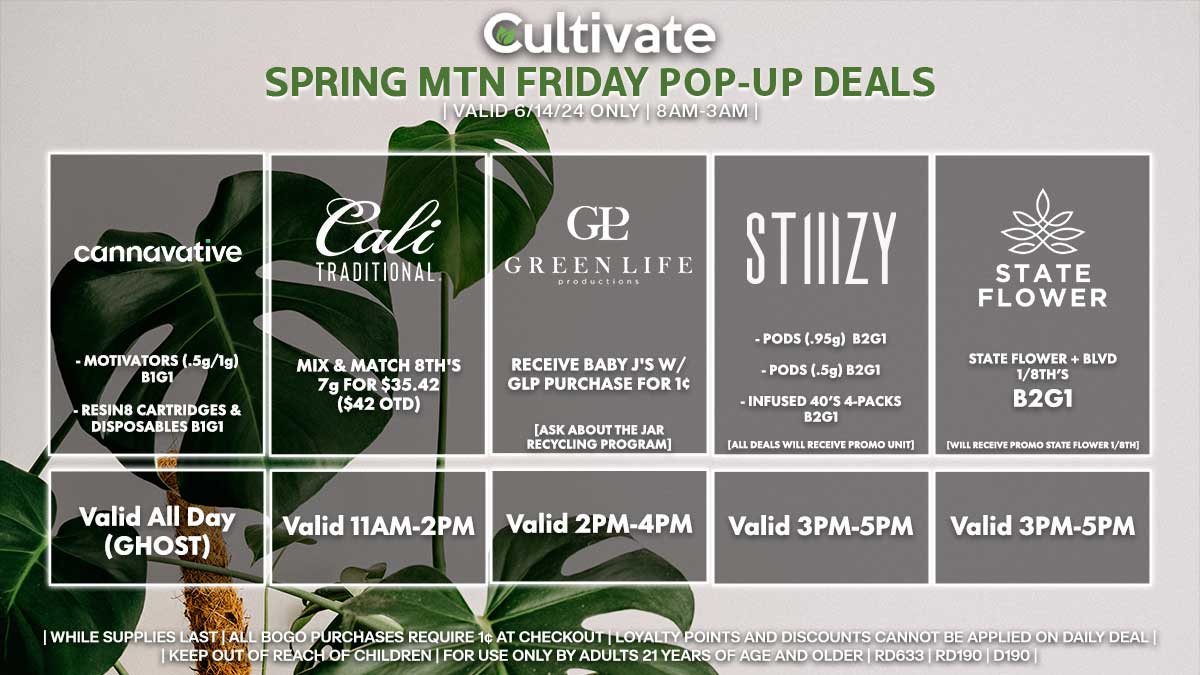 Cali Traditional GLP STIIIZY Las Vegas Cultivate Spring Mountain Pop-ups