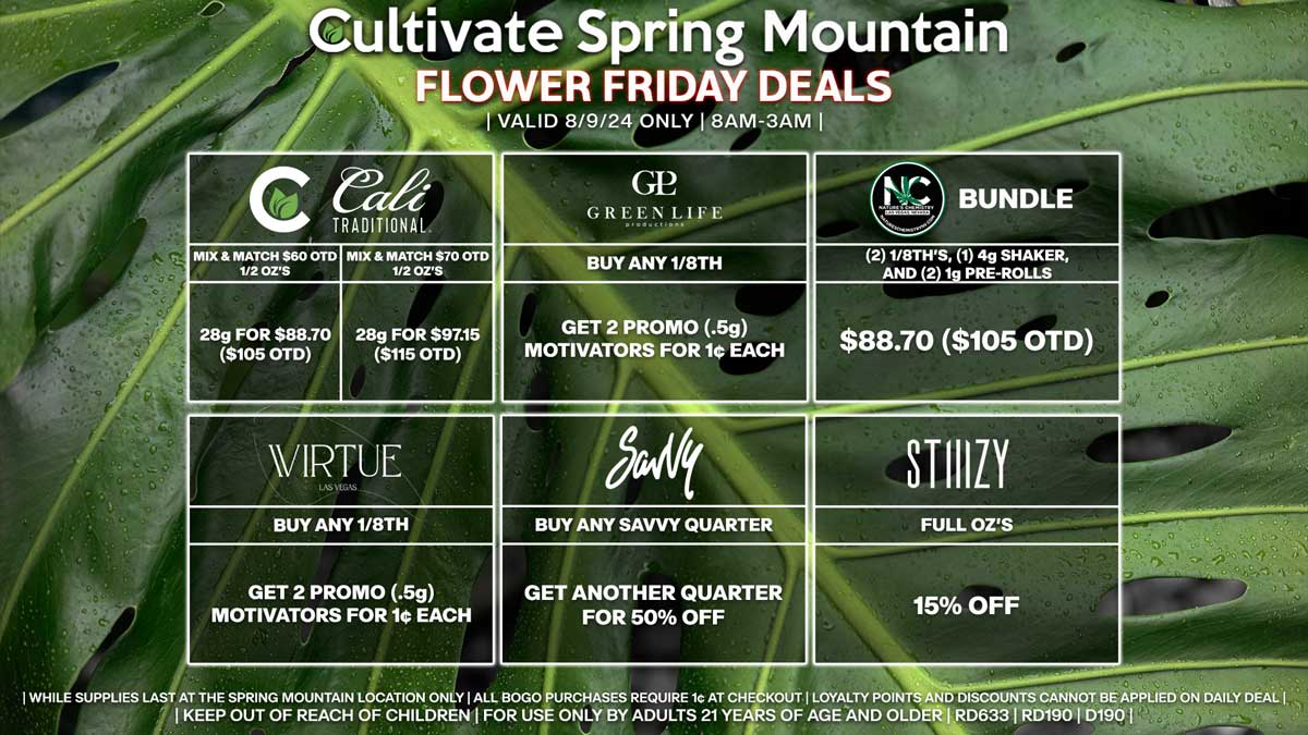 Cultivate Las Vegas Dispensary Daily Deals! Valid FRIDAY 8/9 Only | 8AM-3AM | While Supplies Last!