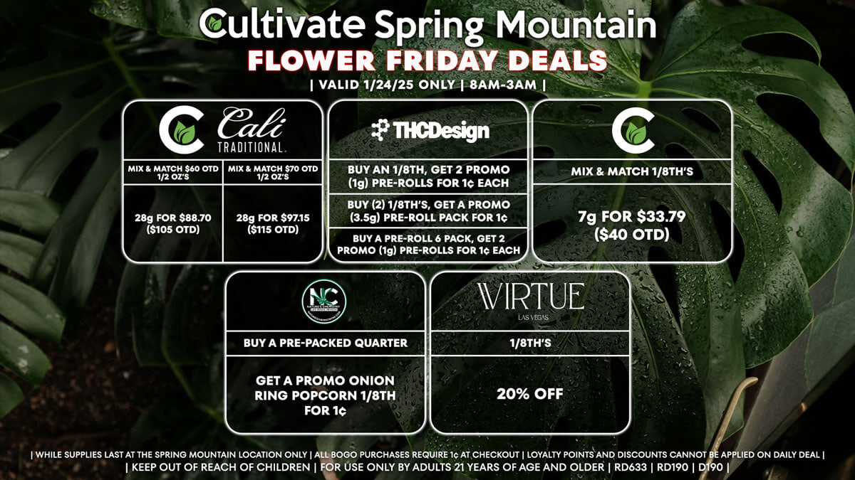 Cultivate Las Vegas Dispensary Daily Deals! Valid FRIDAY 1/24 Only | 8AM-3AM | While Supplies Last!