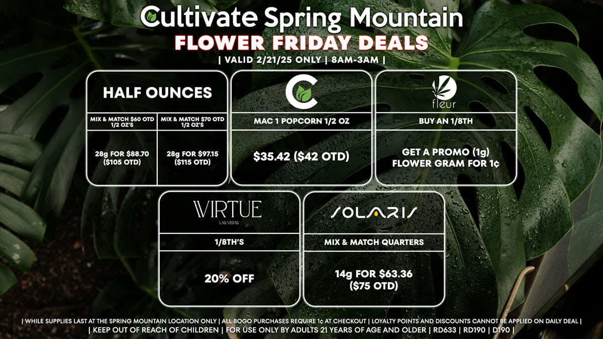 Cultivate Las Vegas Dispensary Daily Deals! Valid FRIDAY 2/21 Only | 8AM-3AM | While Supplies Last!