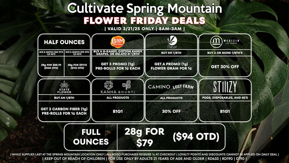 Cultivate Las Vegas Dispensary Daily Deals! Valid FRIDAY 3/21 Only | 8AM-3AM | While Supplies Last!