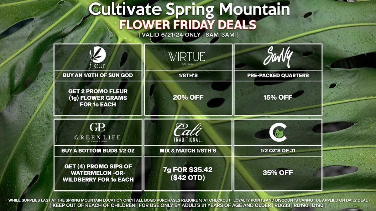 Cultivate Las Vegas Dispensary Daily Deals! Valid FRIDAY 6/21 Only | 8AM-3AM | While Supplies Last!