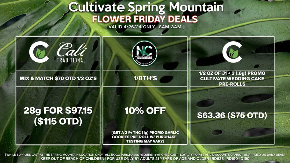 Cultivate Las Vegas Dispensary Daily Deals! Valid FRIDAY 4/26 Only | 8AM-3AM | While Supplies Last!