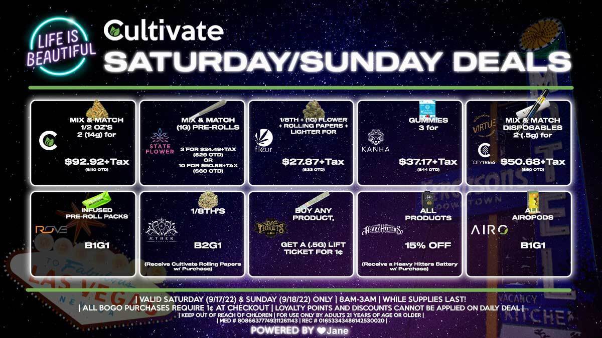 Cultivate Las Vegas Dispensary Daily Deals! Valid SATURDAY & SUNDAY 9/17-9/18 Only | 8AM-3AM | While Supplies Last!